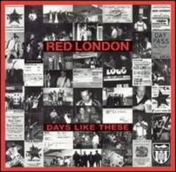 Red London : Days Like These